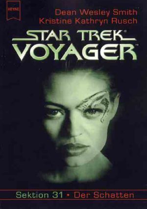 [Star Trek - Voyager 21] • Sektion 31 · Der Schatten